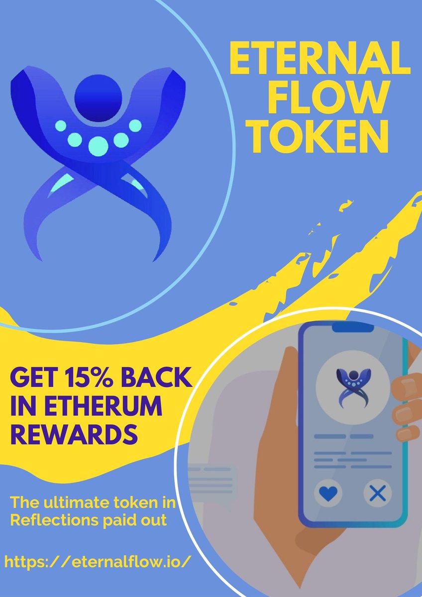CryptoLordH's tweet photo. 🚀ETERNALFLOW🚀
15% $ETH Reflections!
#NFT Game DEV in progress!
Listed on #PancakeSwap
#CoinmarketCap
#CoinGecko
#Infinity Wallet
#BSCGem #EternalFlow

Twitter: @EternalFlowEFT 

TG: https://t.co/vDKnsbyYs7

Discord: https://t.co/UplD5urlsU
 
NFA, DYOR 💯 https://t.co/exbfJwlQBe