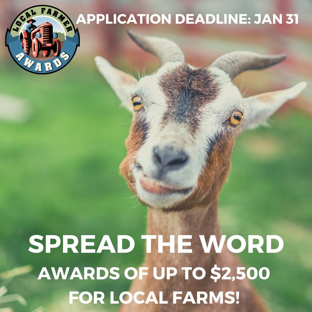 Encourage your favorite local farm to apply for a 2022 Local Farmer Award.  Learn more about the eligibility requirements for these $2,500 awards at farmerawards.org  
Application deadline January 31.  

#farmerawards #localfarms #weneedourfarmers