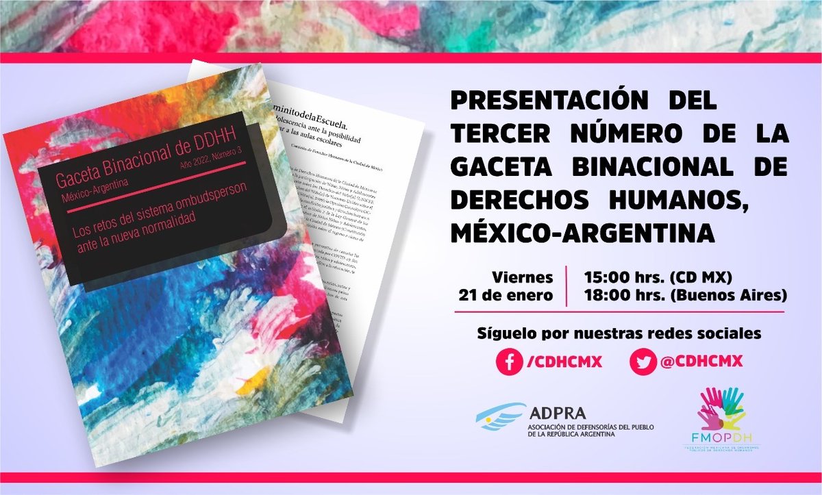 CEDHBCS's tweet photo. 🟣La #CEDHBCS te invita a la presentación del tercer número de la Gaceta Binacional de Derechos Humanos, México-Argentina: "Los retos del sistema ombudsperson ante la nueva normalidad".

https://t.co/HTb3Lk9m0d, el día viernes 21 de enero en punto de las 15:00 horas (CDMX) https://t.co/tPijci61l0