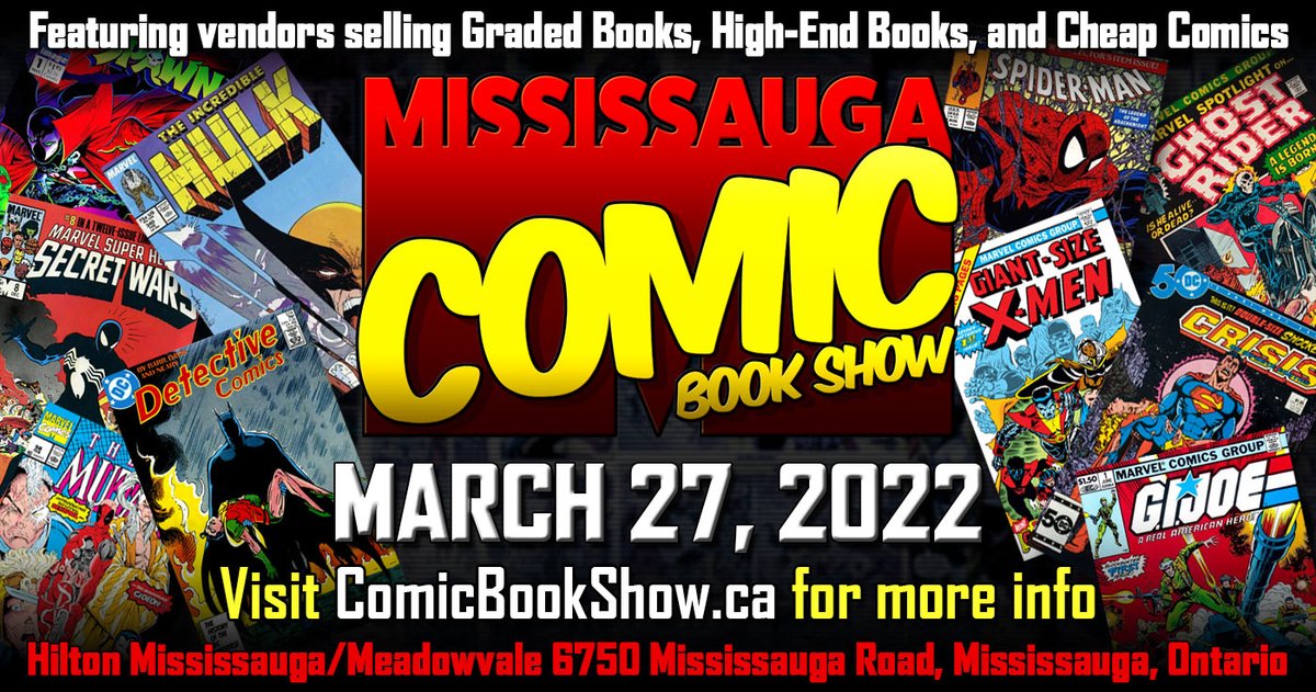 comicbookshowca's tweet photo. Mississauga Comic Book Show 2022 – Winter Edition has been rescheduled to Sunday, March 27 due to the state of the pandemic and Ontario restrictions on gatherings.

All exhibitor bookings and advance tickets have been transferred to this new date, no action is required. https://t.co/Cut4Pc0akI