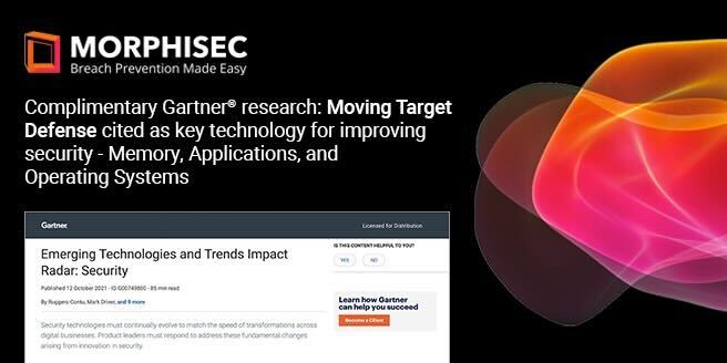 morphisec's tweet photo. Gartner identifies the most impactful emerging technologies driving innovation in the security market. https://t.co/JloulP72XV #Gartner #MovingTargetDefense #Cybersecurity #Ransomware https://t.co/VRfXndXMca