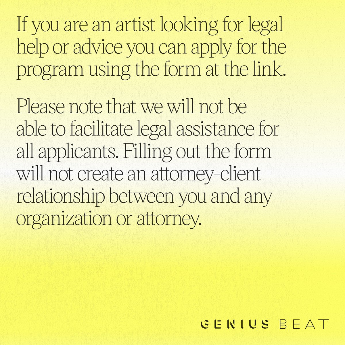 proud to offer: access to potential legal services; as part of the continuation of our #GeniusBEAT program. 

apply here: so.genius.com/Xtq2uDl