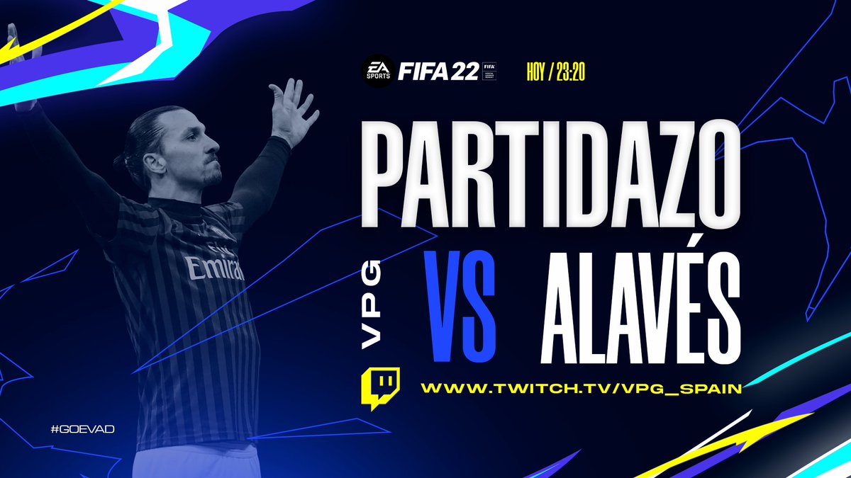 ¡SOMOS PARTIDAZO! #FIFA22 ⚽

👉📺 twitch.tv/VPG_Spain

🏆| <a href="/VPG_Spain/">Virtual Pro Gaming España</a> 

⏰| 23:20

🆚| <a href="/Alaves/">Deportivo Alavés</a>

🔵 Queremos y necesitamos el calor de los nuestros, es un partido muy importante

SOMOS LOS AZULES, SOMOS LA MAREA, SOMOS EVAD. 🌊

<a href="/VPGEurope/">Virtual Pro Gaming | Europe</a>

#RiskRiseResist #GoEVAD 💙🖤