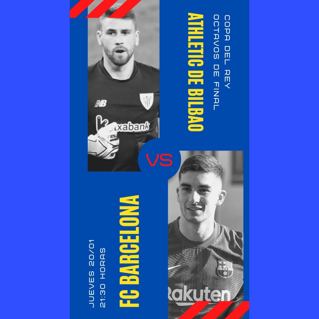 Bcndirecto's tweet photo. 🚨🚨 DÍA DE PARTIDO 🚨🚨
🏆 Copa del Rey - Octavos de final
🆚 Athletic de Bilbao
⏲️ 21:30 hora española
🏟️ San Mamés
#FCBlive #FCB #FCBarcelona #CopaDelRey https://t.co/QpzdDlKjUZ