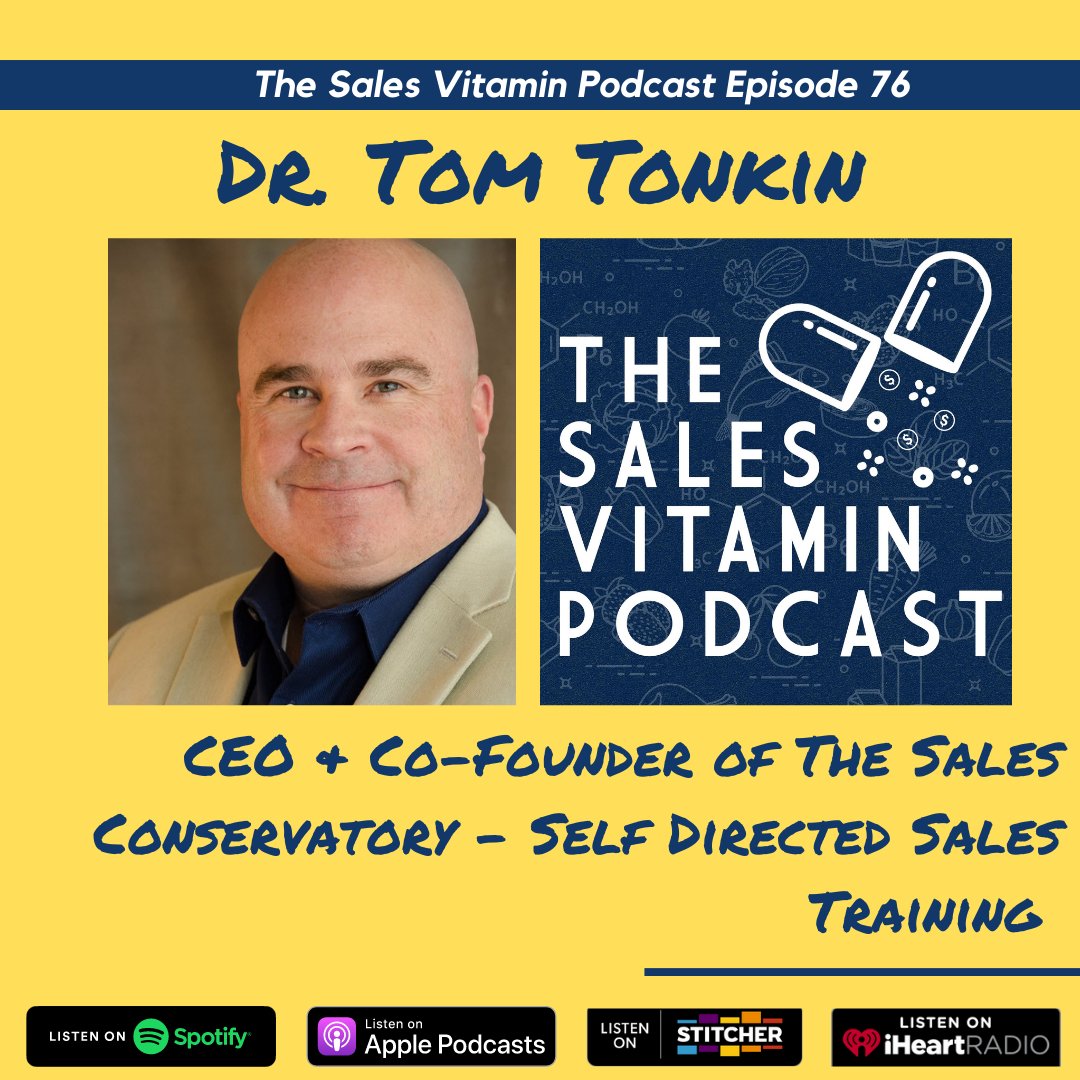SalesVitamin's tweet photo. New #SalesVitaminPodcast episode with #sales conservatory CEO &amp; Co-Founder Dr. Tom Tonkin - great #sales insights - don't miss this one.  

Link to episode https://t.co/o3Esu1Ez1V https://t.co/uJ0A12PerP