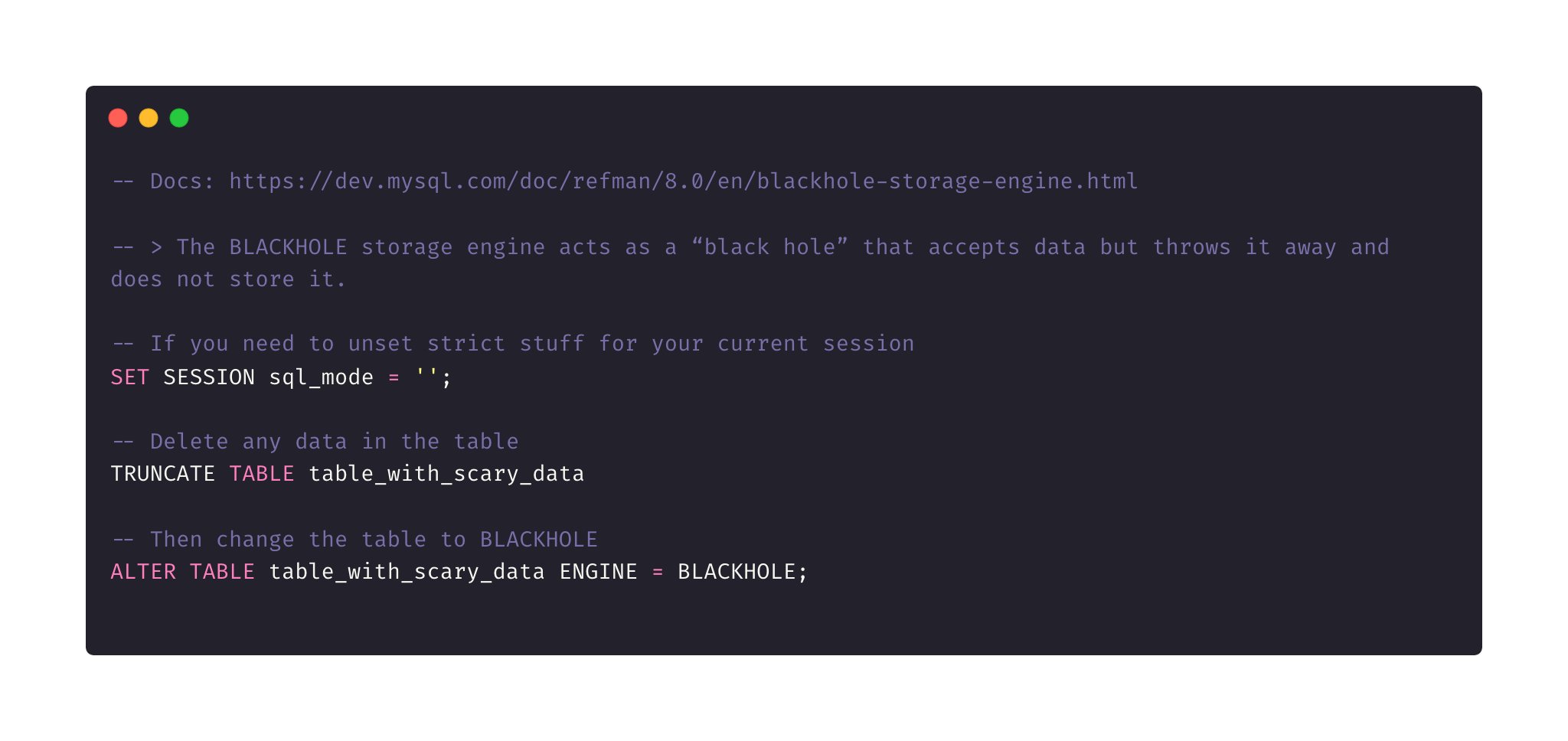 MySQL has a blackhole store engine