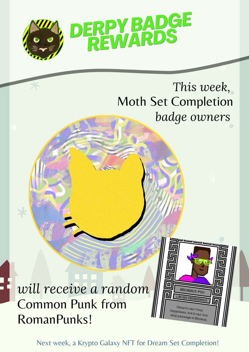 We hope you are enjoying your Derpy Badge Rewards! This week, owners of 🦋Moth Set Completion badge will receive a random NFT from <a href="/RomanPunksNFT/">RomanPunks</a>!

All who claim before Sunday are eligible! Have fun collecting, derpies! 😻
neftyblocks.com/c/thederpycats…