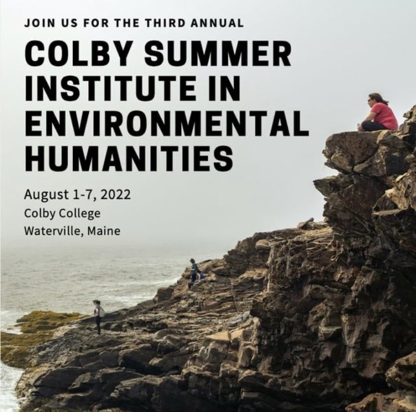 profspeculation's tweet photo. Applications to the 2022 Colby Summer Institute in Environmental Humanities are due on Feb 1, 2022. Please feel free to contact me with any questions! 

If you’re interested in joining us, visit our website here: https://t.co/nAubh6SN2v https://t.co/JtdY2JXmPG
