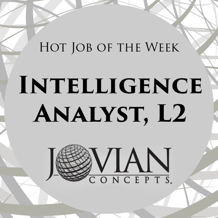 JovianConcepts's tweet image. The Hot Job this week at Jovian Concepts is for #intelanalyst Level 2! careers.jovianconcepts.com/recruit/Portal… #clearedjobs #sigint #radiofrequency
