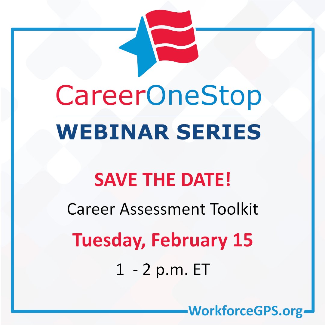 Career1Stop's tweet photo. Save the date: Feb. 15 CareerOneStop will present our Career Assessment Toolkit. Sign up at: https://t.co/cSz08s7JvH #webinar #recruitment #HumanResources #WorkforceGPS #SaveTheDate #COStoolkit #CareerOneStop https://t.co/K7PGtwyEc8