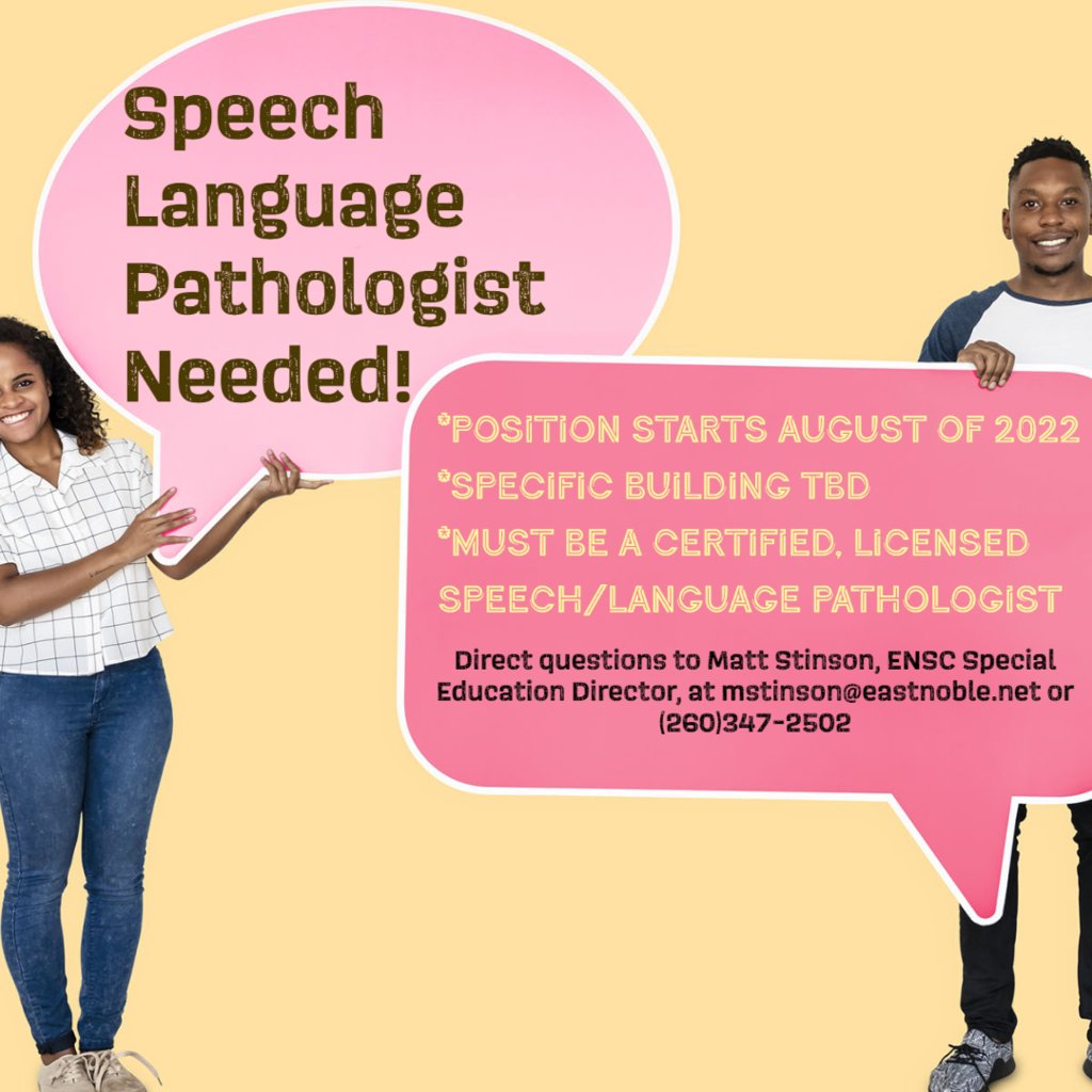 East Noble Sch Corp (@enobleschcorp) on Twitter photo ENSC is seeking a Speech Language Pathologist to start 9/4/2022. This position requires a certified, licensed speech/language pathologist. For info, call Matt Stinson at mstinson@eastnoble.net or call (260)347-2502. To apply, go to bit.ly/3Krp52h. ENSC is seeking a Speech Language Pathologist to start 9/4/2022. This position requires a certified, licensed speech/language pathologist. For info, call Matt Stinson at mstinson@eastnoble.net or call (260)347-2502. To apply, go to bit.ly/3Krp52h.