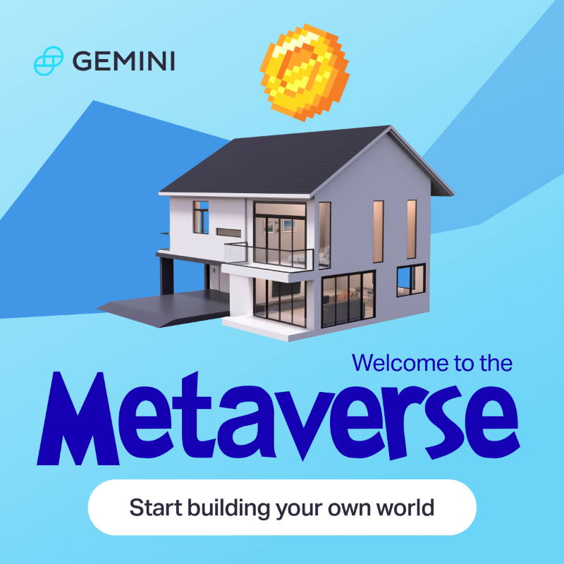 Gemini's tweet photo. Decentraland, The Sandbox, and Axie Infinity are some of the leading names in the metaverse space. Sign up now to start building your own world with @Gemini. 

Invest safely and securely 👇
