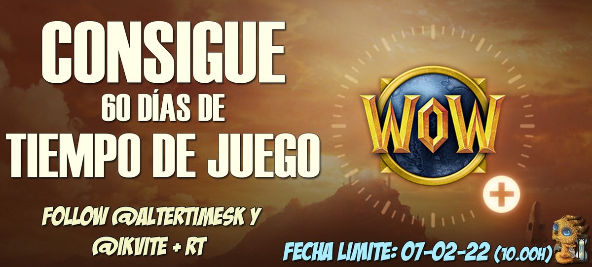 🔥 ¡SORTEAZO PARA WOW! 🔥

Disfruta de WORLD OF WARCRAFT de la mejor forma posible... ¡GRATIS! Consigue 60 DÍAS DE TIEMPO DE JUEGO y disfruta de #Shadowlands, Classic o TBC.

☑️ Follow <a href="/AlterTimeSK/">AlterTime</a> 
☑️ Follow <a href="/ikvite/">IKVITE ⭐⭐⭐</a> 
☑️ RT al Tweet

🔥 ¡SORTEO PARA TODO EL MUNDO! 🔥