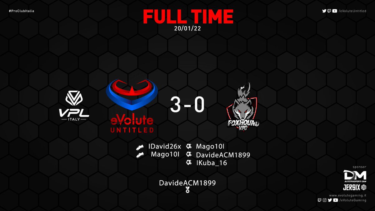 🏆 FULL-TIME 🏆

🆚 <a href="/FoxHoundVpc/">FoxHound VPC</a> 
✅ 3-0
⚽️ <a href="/IKuba16/">IKuba 16</a> 
⚽️ <a href="/DavideACM1899/">Davide❤️🖤</a> 
⚽️ @Mago10I 

🏅 <a href="/DavideACM1899/">Davide❤️🖤</a> 

#GoeVolute #Untitled 🔴🔵
#ProClubItalia