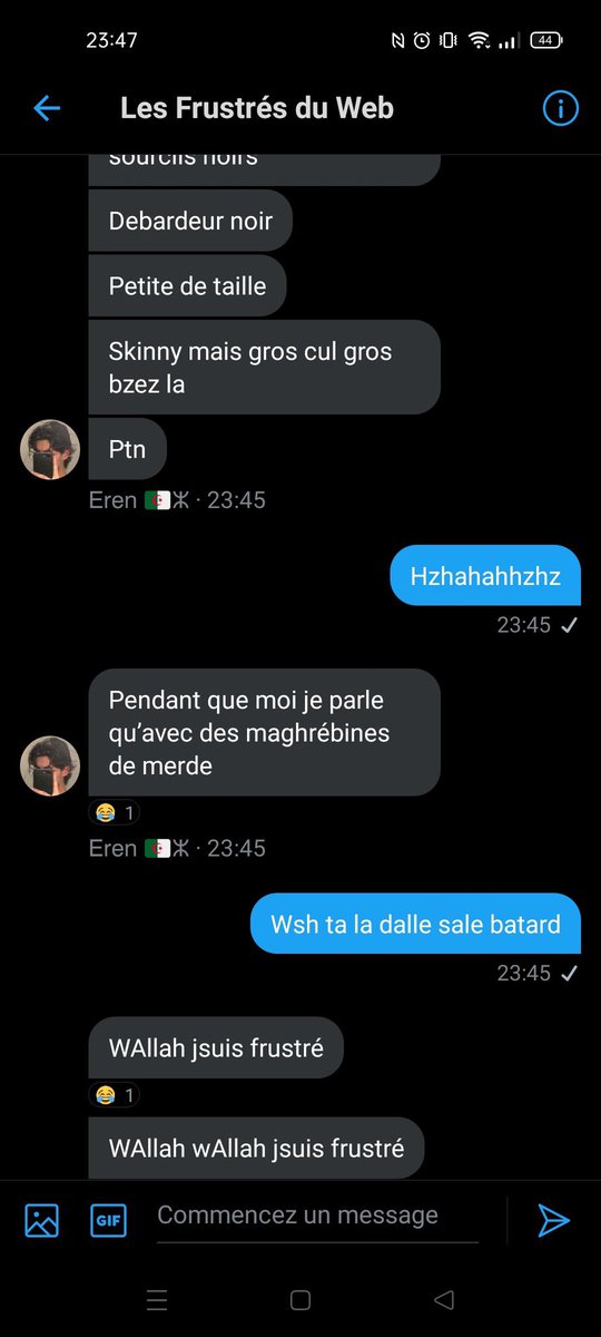 Bon Yanis ca commence à bien faire là, tu serais pas un fétichiste par hasard ? Un peu de pudeur plzTu peux prendre une douche et arrêter de dénigrer sans arrêt les femmes maghrebines (et les renois) ?Enlève ton drapeau stp, on veut pas raciste mysogine et fétichiste chez ns