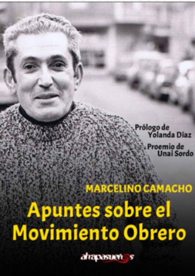 Un #21Enero de 1918 nació #MarcelinoCamacho en La Rasa (Soria)...el tiempo no ha borrado ni su huella ni su ejemplo. Ahora más presente que nunca con la publicación de sus Apuntes sobre el movimiento obrero, con prólogo de <a href="/Yolanda_Diaz_/">Yolanda Díaz</a>  y proemio de <a href="/UnaiSordo/">Unai Sordo</a> #MarcelinoVive