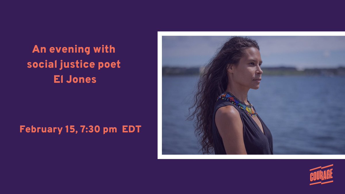 Courage_CA's tweet photo. The Courage Coalition presents an evening of spoken word poetry with El Jones on February 15, 7:30 pm EDT. More info and zoom link: https://t.co/9MurwZRFWw https://t.co/cnHjLvgC1j