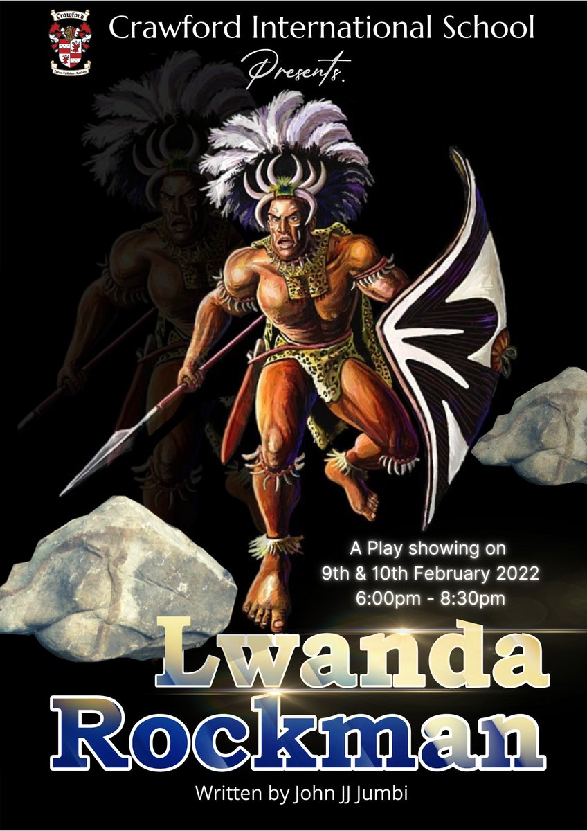 CrawfordSchKe's tweet photo. Lwanda Rockman Play is finally here and Crawford International School is opening our doors for you!!

We are starting the Year 2022 on a high note, with a thrilling play set to take place on the 9th and 10th of February 2022.

Tickets will soon be available to those who wish to https://t.co/apZsX2zpty