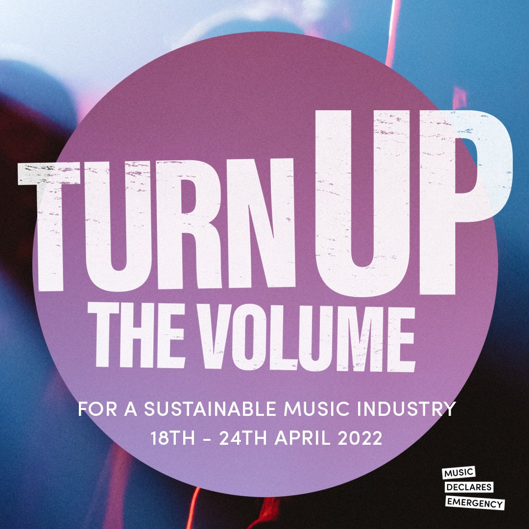 Our annual action week TURN UP THE VOLUME will be taking place on the 18TH - 24TH APRIL 2022!! A time for the music industry to come together to make a noise about the climate and ecological emergency and take action. #TurnUpTheVolume #NOMUSICONADEADPLANET