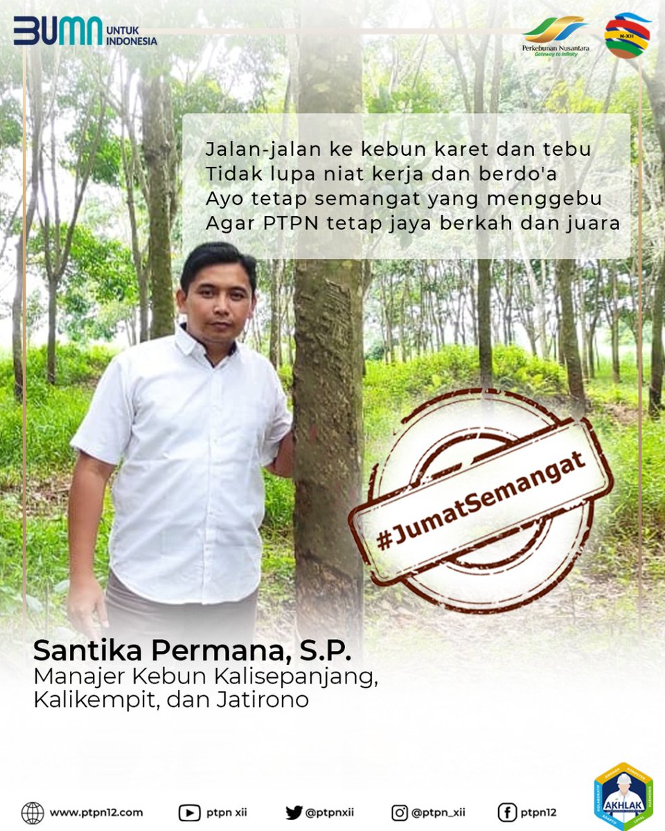 ptpni_regional5's tweet photo. Jumpa lagi dengan #JumatSemangat edisi minggu ketiga bulan Januari 2022! 

Di hari Jumat yang cerah ini, giliran Bapak Santika Permana yang merupakan Manajer Kebun Kalisepanjang, Kalikempit, dan Jatirono memberikan #KawanRolas pantun motivasi .. https://t.co/9N2Szgxlrw