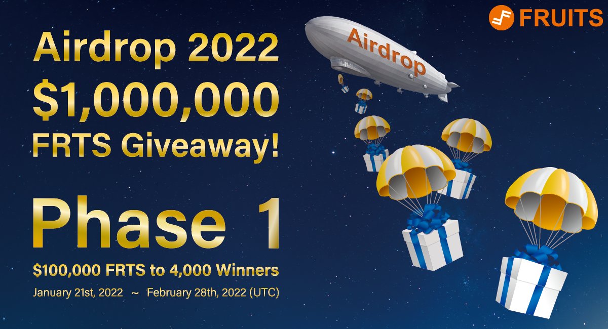 🔥Airdrop 2022: Phase 1🔥

Our $1,000,000 FRTS Giveaway is back!🎉

💵Total Reward: 100K USD Worth of $FRTS
🚨4,000 Winners are selected randomly

Follow the instructions to participate!👇
🌐fruitsc.org/frts-2022-aird…

#Crypto #Airdrops #Blockchain #CryptoNews