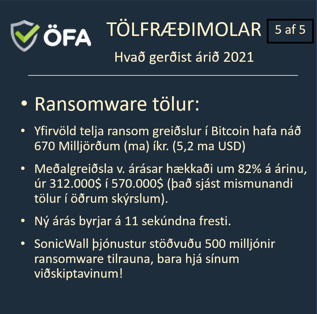 oryggifyriralla's tweet photo. Rifjum upp 2021 - Ransomware sækir í sig veðrið og hefur aldrei verið í betra formi (meiri dreifing á því, fleiri tölvuþrjótar að vinna með það, fleiri útgáfur í boði, þjónustur eins og Ransomware-as-a-Service blómstra).
Ef ykkur líkar þessi samantekt, endilega gera like hér! https://t.co/sx2PM8orUC