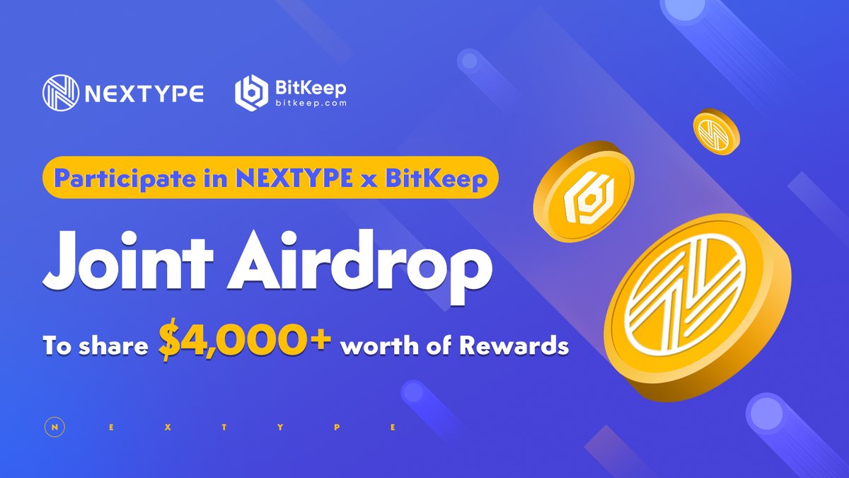 NEXTYPE1's tweet photo. 🚀NEXTYPE joint #Airdrop with BitKeep Wallet @BitKeepOS starts now to celebrate the launch of #MiningTycoon V2 on #HECO!

🥳Follow us and finish some easy tasks to be lucky 250 winners winning $4,000 worth of rewards: https://t.co/Z4L6xqQVCt

🗓️Distribution date: Jan 25

#NEXTYPE https://t.co/cYGOaSdaoT
