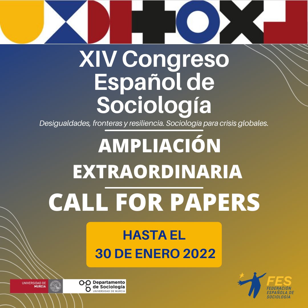 📣ATENCIÓN📣

Ampliación extraordinaria del plazo para envío de resúmenes al XIV Congreso Español de Sociología

📆El plazo para envío de resúmenes se extenderá, de forma extraordinaria, hasta el 30 de enero. 

👉bit.ly/3IstakP