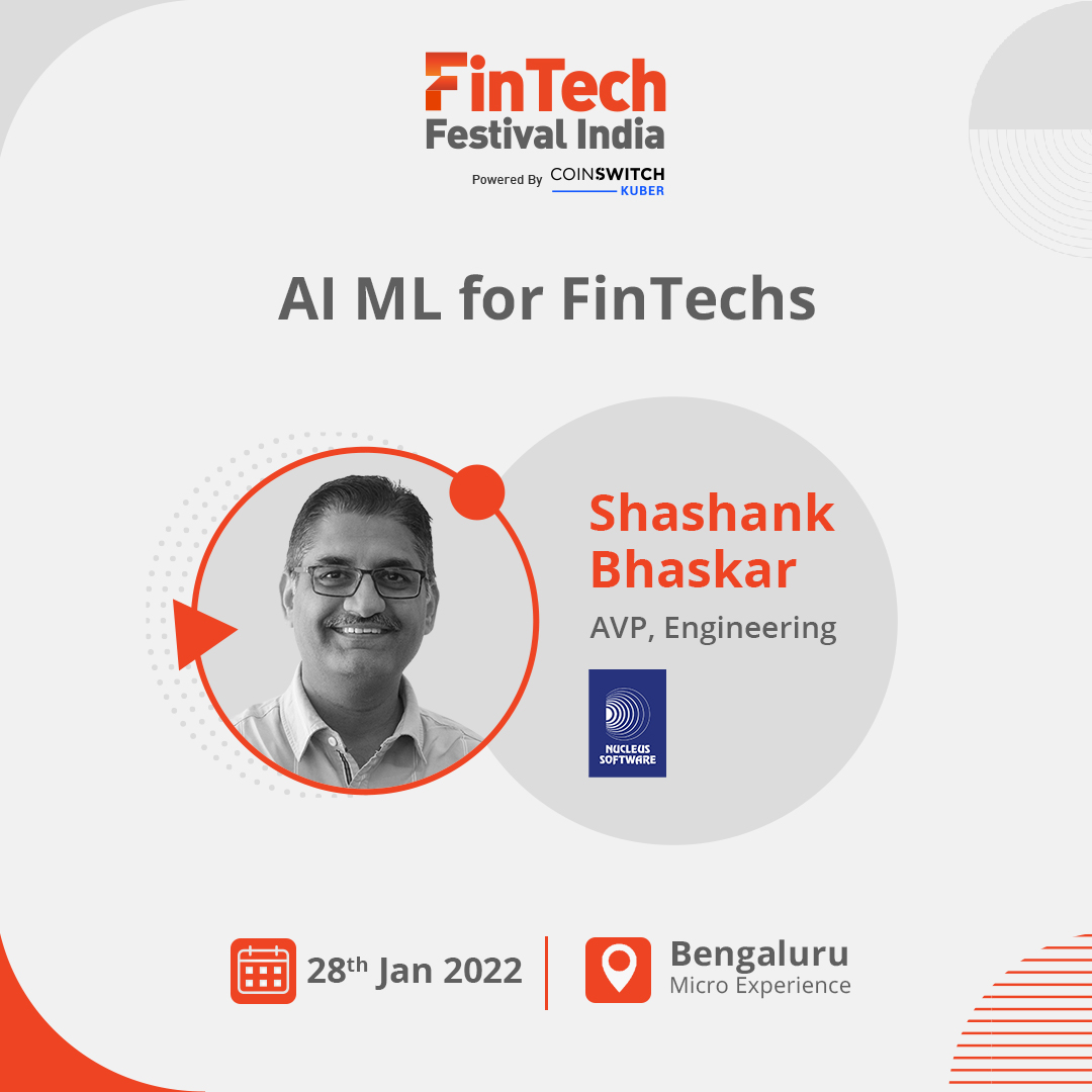 ffi_fintechfest's tweet photo. Join @BhaskarShashank, AVP, Engineering, @nucleussoftware , for an exciting Innovation Talk on “AI ML for FinTechs” at #FinTechFestivalIndia - Bengaluru Micro Experience to be held on 28 Jan 2022.

Haven't RSVP'd yet? Register now for your virtual pass: https://t.co/7HR34isiX2 https://t.co/zRsKTUs1Ft