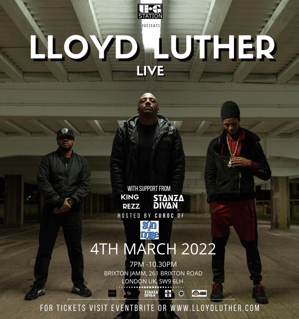 Following the huge success of ‘ Drugs on Tap ‘ featured in <a href="/topboynetflix/">Top Boy</a> and now at 1 MILLION VIEWS 🏆 <a href="/lloydluther1/">Lloyd Luther</a>  is headlining @ <a href="/brixton_jamm/">Brixton Jamm</a> on 4TH MARCH 2022❗️catch me alongside <a href="/IAmKingRezz/">⚡️ King 👑 Rezz ⚡️</a> &amp; <a href="/stanzadivan/">STANZA DIVAN</a> tickets are on sale NOW! 
eventbrite.co.uk/e/lloyd-luther…