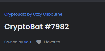 I bought <a href="/CryptoBatzNFT/">CryptoBatz</a> by <a href="/OzzyOsbourne/">Ozzy Osbourne</a> ! I hope it will be something worthwhile!👀🙏