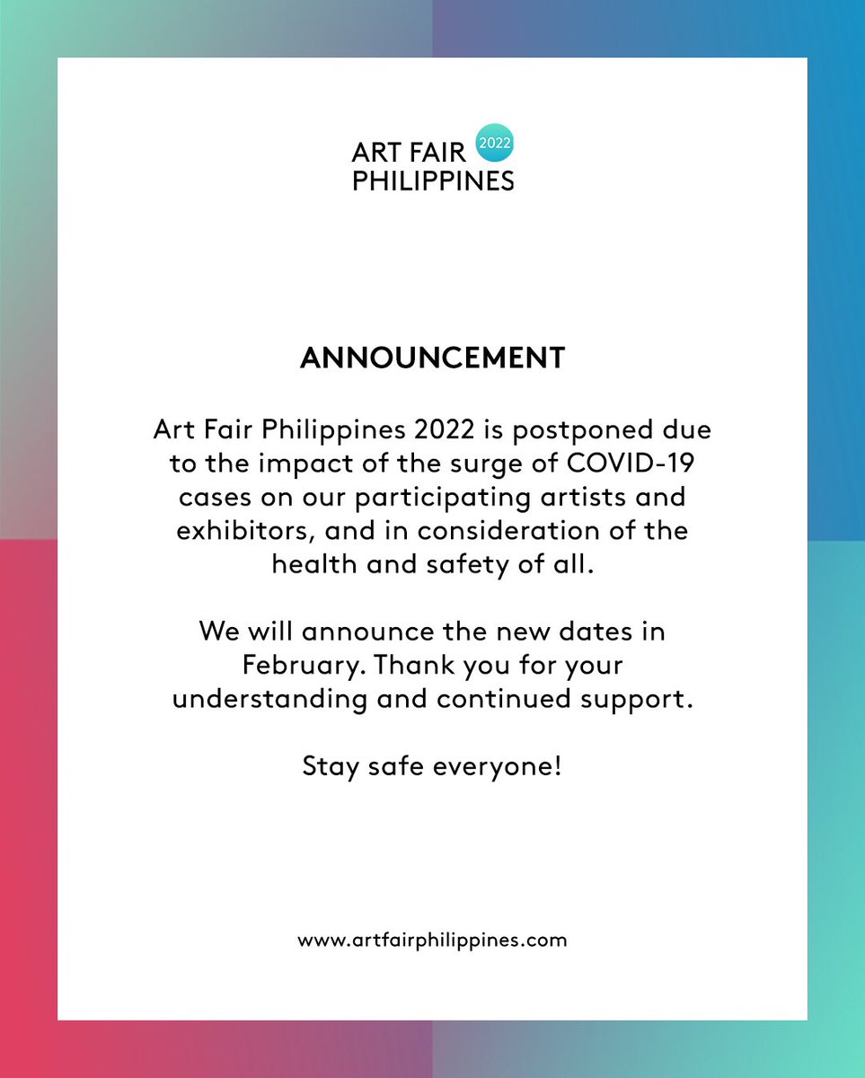 artfairph's tweet photo. Art Fair Philippines 2022 is postponed due to the impact of the surge of COVID-19 cases on our participating artists and exhibitors, and in consideration of the health and safety of all. 

#ArtFairPH #ArtPH https://t.co/ejFtCF82TD