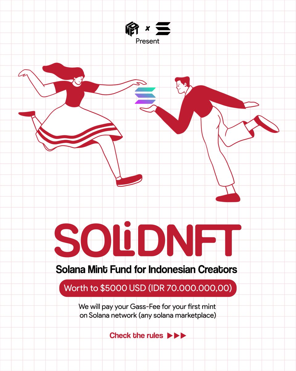 idnft_'s tweet photo. IDNFT x Solana present: Solana Mint Fund for Indonesian Creators worth $5000 USD (IDR 70.000.000).

Rules:
1. Follow @idnft_ @SolanaIndonesia @Solana
2. Like, RT and Reply this tweet with your Artwork with hastag #SOLIDNFT #Solanamintfund #IDNFT #Solana #SolanaIndonesia 
Cont.. https://t.co/MPz8V5ZQ4M