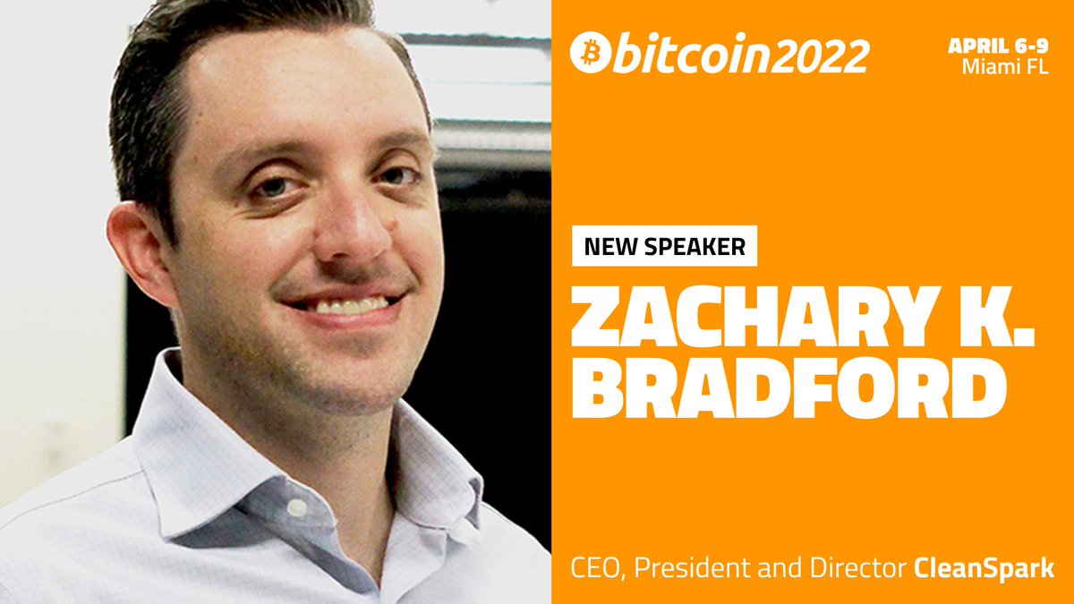 Announcing CEO, president and director of CleanSpark, Zachary K. Bradford, as a #Bitcoin2022 speaker!

Zach has acquired over five companies, doubled revenue, and grown CleanSpark’s workforce to over 80 employees since becoming Chief Executive Officer in 2019.