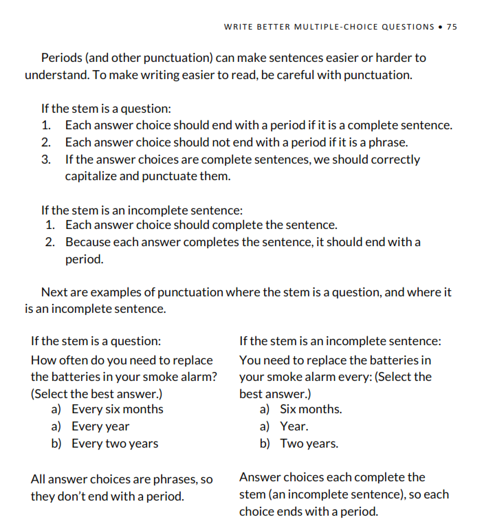 Do you know how to punctuate multiple-choice questions? Here is some help from my Write Better Multiple-Choice Questions book. Get your copy: getbook.at/writebetterMCQs