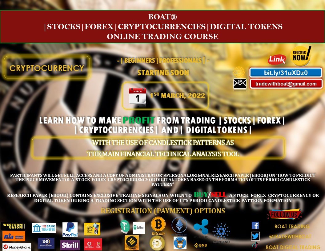 TradeWithBoat's tweet photo. JOIN OUR UPCOMING ONLINE TRADING COURSE AND LEARN HSTOCKSOW TO MAKE PROFIT FROM TRADING , FOREX, CRYPTOCURRENCIES AND DIGITAL TOKENS SORELY WITH THE USE OF CANDLESTICK PATTERNS 
https://t.co/k9YKQxdkay
#Bitcoin #cryptocurrencies https://t.co/d6d0YqkxH2