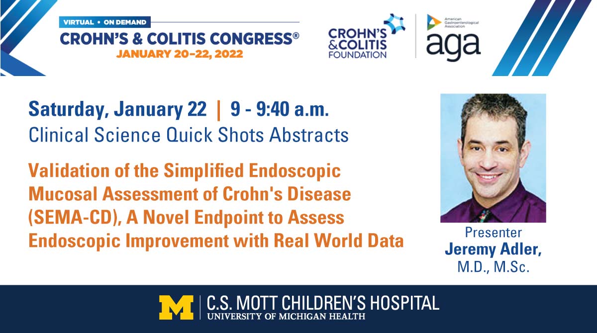 MottDocs's tweet image. Don’t miss @JeremyAdlerMD tomorrow morning at #CCCongress22 presenting findings from new study validating the SEMA-CD score as the new “gold standard” for evaluation of #crohnsdisease in both pediatric &amp;amp; adult patients. 

@UMchear #PedsGITwitter #PedsGI