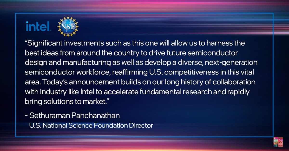 “Today’s announcement builds on our long history of collaboration with industry like Intel to accelerate fundamental research and rapidly bring solutions to market.”

-NSF Director Sethuraman Panchanathan

<a target='_blank' href='http://search.twitter.com/search?q=IntelOhio'><a target='_blank' href='https://twitter.com/hashtag/IntelOhio?src=hash'>#IntelOhio</a></a> <a target='_blank' href='https://t.co/Iw1WaVyyyD'>https://t.co/Iw1WaVyyyD</a>