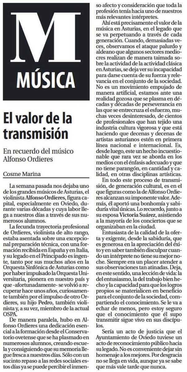 Ayer en <a href="/lanuevaespana/">La Nueva España</a> estupendo artículo de <a href="/CosmeMarina/">Cosme Marina</a> "El valor de la transmisión". "En recuerdo del músico Alfonso Ordieres", concertino de la Orquesta Sinfónica de Asturias, profesor @CONSMUPA  y fundador <a href="/universitariaov/">Orquesta de la Universidad de Oviedo</a> <a href="/OSPAcom/">𝐎𝐒𝐏𝐀</a> <a href="/uniovi_info/">Universidad Oviedo</a> <a href="/pedrordier/">pedro ordieres</a>