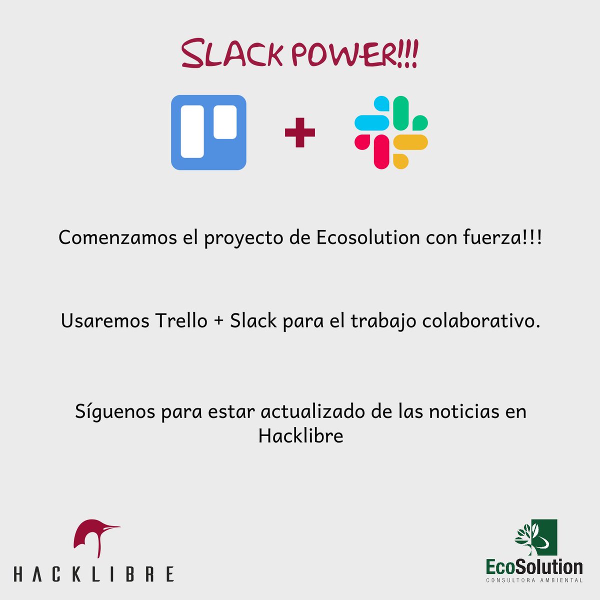 Hacklibre's tweet image. Empezamos con el pie derecho, empezamos con el proyecto de #ecosolution con fuerza!.
Usaremos Slack + trello para el trabajo colaborativo.
Síguenos en nuestra redes para estar actualizado.