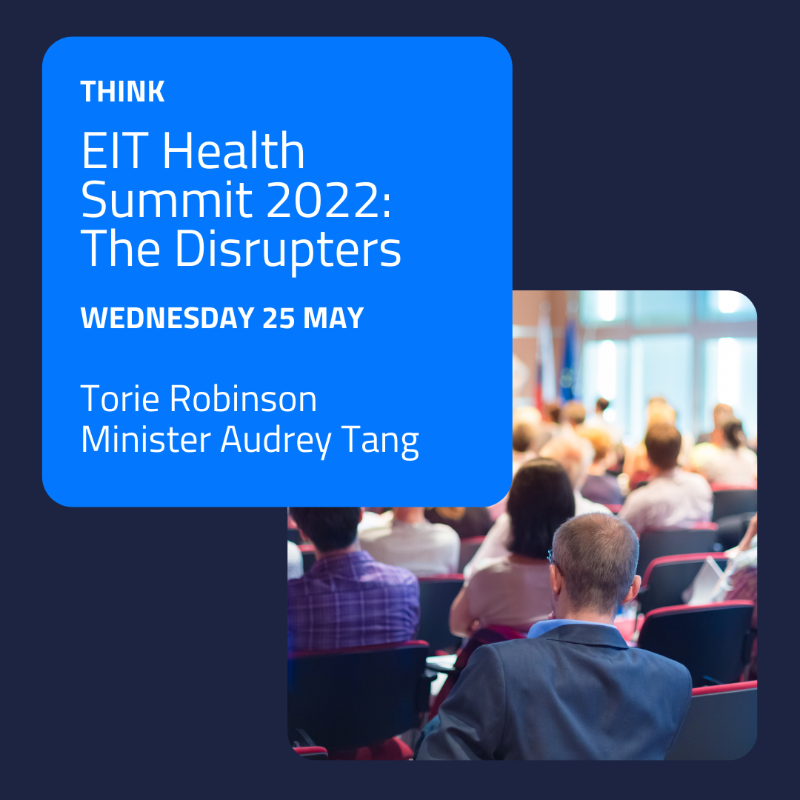 EITHealth's tweet photo. Join @TorieRobinson10, CEO and Editor for @EpilepsySparks and @audreyt, Taiwan's Digital Minister for 'The Disrupters', our brand new session at the EIT Health Summit in May 2022.

Find out more here: https://t.co/xWz9R8aBuH

#EITHSummit @EITeu