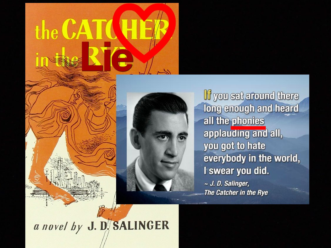 The_Bible_Code's tweet photo. FUN with THE CATCHER IN THE RYE🔖
"Catch-HER(❤️) In The LIE(🧠)"
The Emperor Has No Clothes 🧑‍🔬🐀🌎
a Lipsticked🐷 World🙃 of Phonies/Liars 🎓🧟
a Cash🤑Crop Humanity 🎯
Chosen😇ONE sees👁️ 
"HOLD 'n CULL Field" (🧑‍🌾👶👶👶)
a Gaslight End🐳

"...surely the people is grass."
-KJV https://t.co/4Oyt4bT6FY