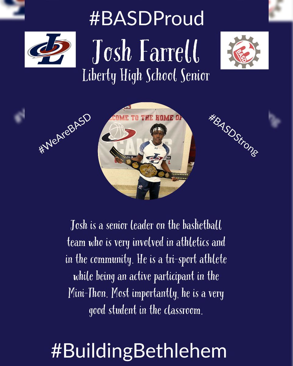 Our Highlighted Student of the Week is Josh Farrell from Liberty High School! #BuildingBethlehem #BASDproud #LibertyHS @LibertyHigh @hbailey3LHS