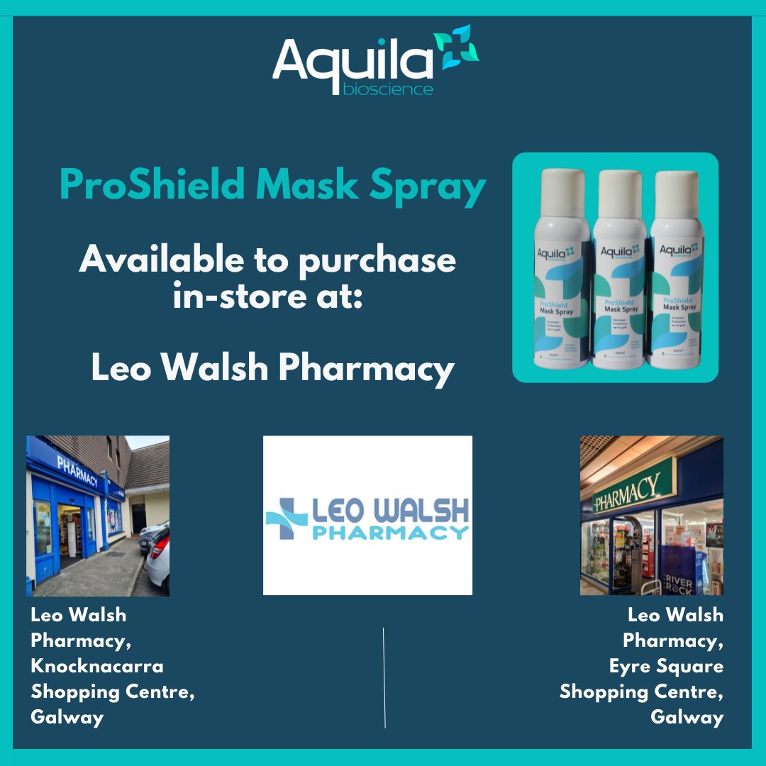 AquilaBio's tweet photo. 🚨 ProShield Mask Spray is now available to purchase at Leo Walsh Pharmacy- Knocknacarra and Eyre Square branches in Galway! Stock up for your added mask protection while stock lasts #madeinireland #supportlocal #nuig #innovation #galway #environment #reusablemask #maskspray https://t.co/PuiJ6tdtuN