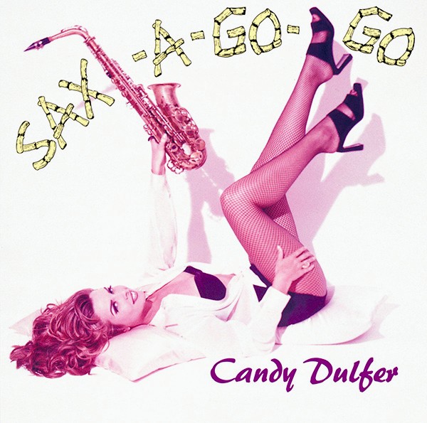 #このジャケのかっこよさよ

#CandyDulfer
Sax-A-Go-Go

出世作となった２枚目のアルバム🎷いつもセクシーでカッコイイですね👍💕
この格好で吹いたら苦しそう😅