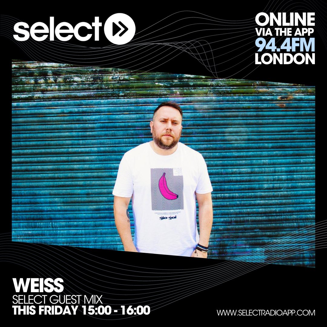 SelectRadioApp's tweet photo. Welcoming legendary DJ & producer @weissintune in to the #SelectGuestMix this afternoon from 3pm 💥
Listen to Select live on
📻 94.4 FM (London)
📡 https://t.co/QfM0uWBrTi
📱the SelectRadioApp (link in bio)
🖥 @tunein
🖲 or simply ask Alexa ‘play Select Radio’
@D4D4NCE https://t.co/gKecd6j75G
