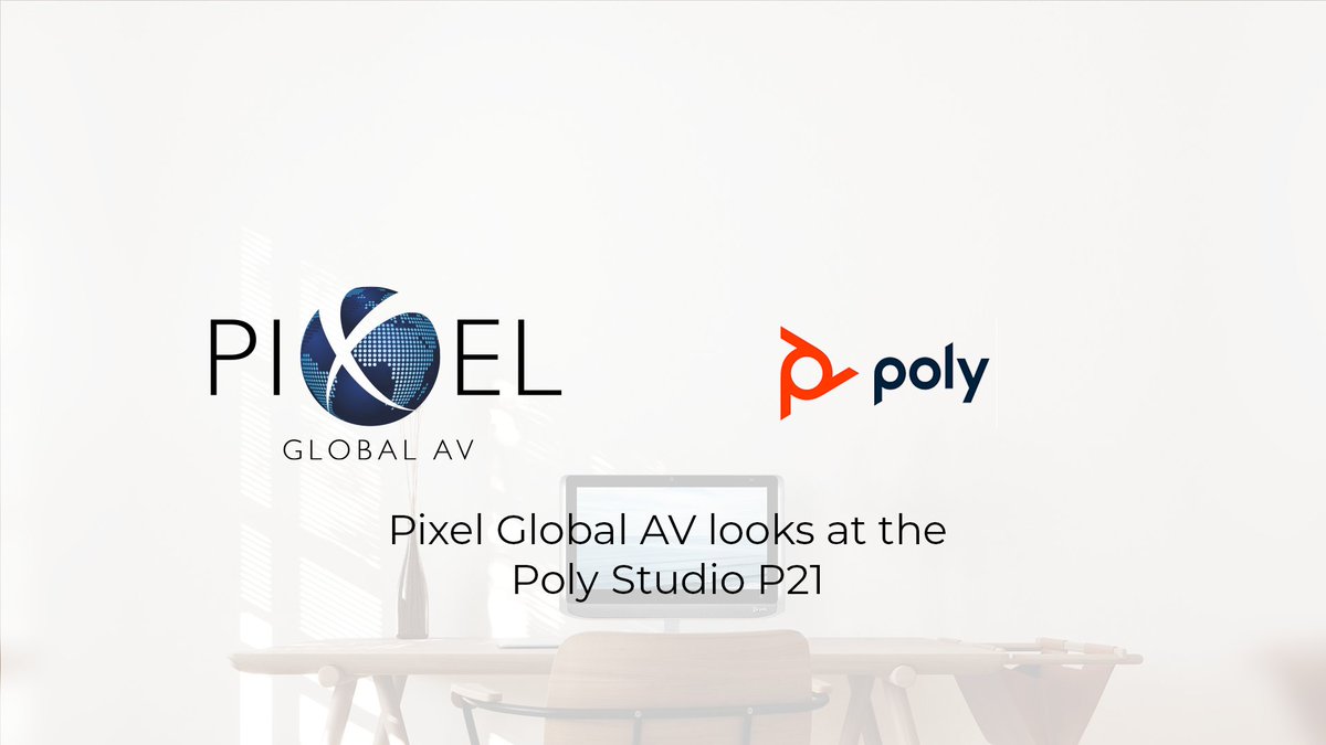 PixelGlobalAV's tweet photo. Pixel Global AV looks at the Poly Studio P21 a unique desktop experience for your meetings regardless if you are working in the office or at home. 

https://t.co/MGgg8w6gfD

#PixelGlobalAV #PolyStudio #WorkingFromHome #AudioVisual https://t.co/AiphBO0AN1