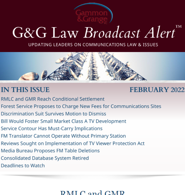 Stay updated on all communications laws and issues in 2022. View this month's G&amp;G Law Broadcast Alert here, or sign up to get them sent directly to your inbox: conta.cc/33VPNzg