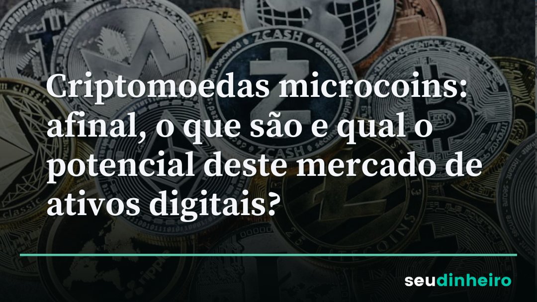 seu_dinheiro_br's tweet photo. Você pode alocar seu dinheiro em #criptomoedas ‘grandes’, que já possuem elevado valor de mercado, e em criptomoedas menores, as #microcoins, que estão disponíveis no mercado a preços relativamente baixos, chegando a custar centavos de dólar.

Confira: https://t.co/Jny8fSkKV8 https://t.co/7jWEfrEL15