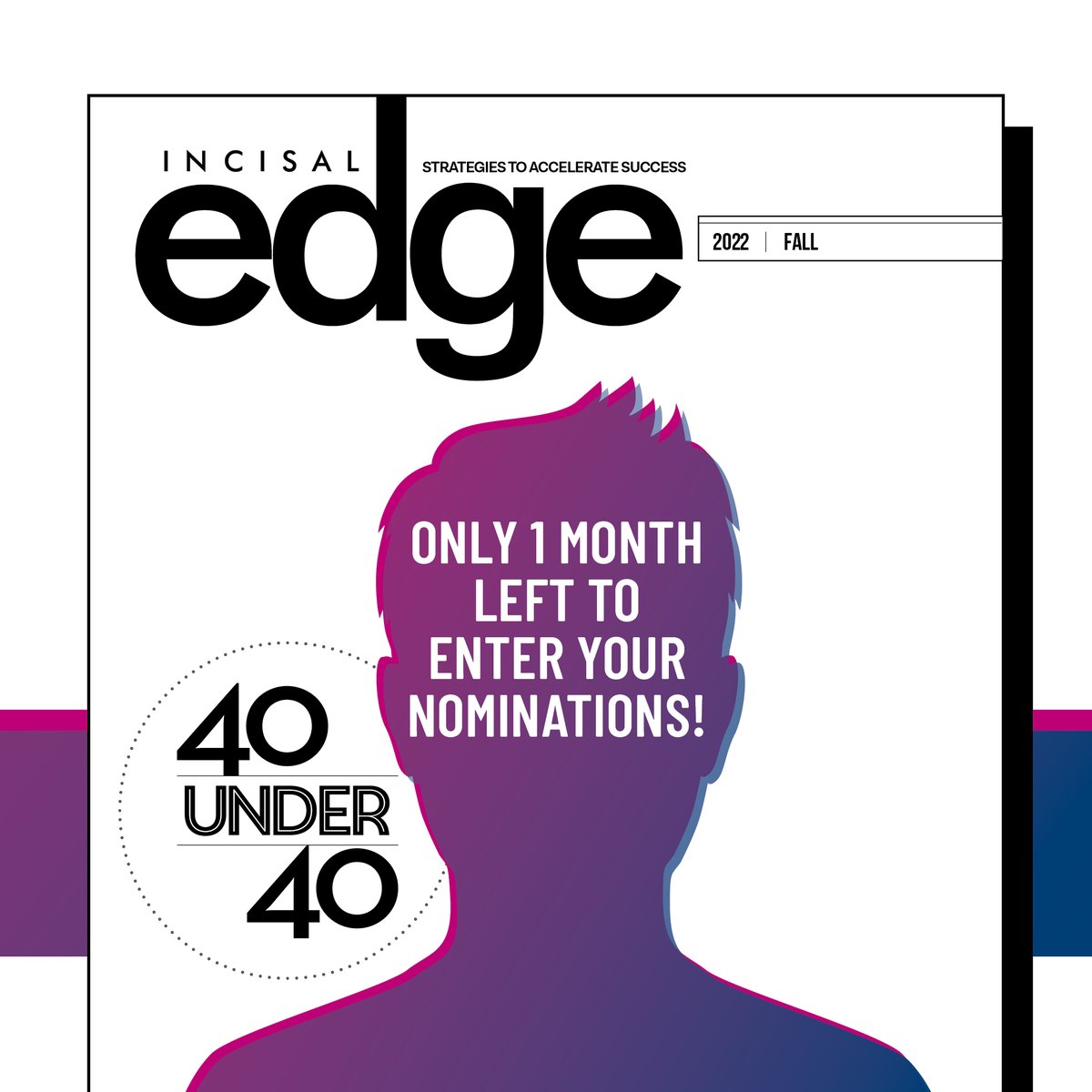One month remains to nominate a talented #dentist for the Incisal Edge magazine #ie40under40 awards for #youngdentists. 
Get details and nominate today: goben.co/3AiQfUt

#awards #dentistry #inspiration #motivation #oralmedicine #incisaledge